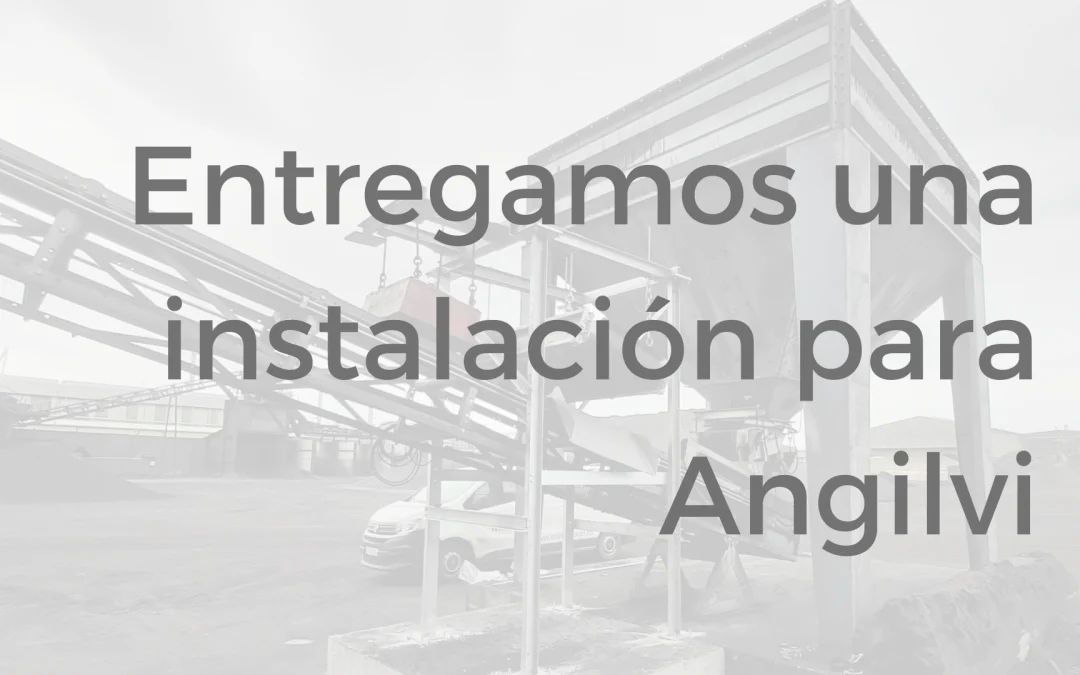 Entregamos una instalación para Angilvi