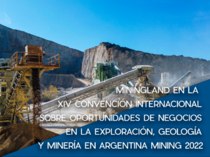 Miningland en Argentina Mining 2022